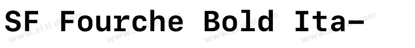 SF Fourche Bold Ita字体转换 SF Fourche Bold Ita字体转换